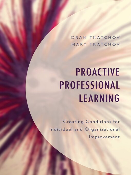 Title details for Proactive Professional Learning by Oran Tkatchov - Available
